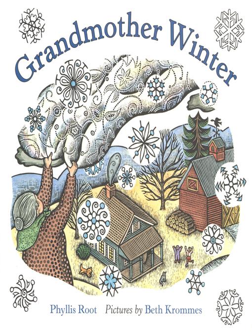 Title details for Grandmother Winter by Phyllis Root - Available